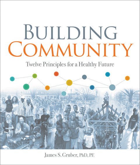 Building Community -  James S. Gruber