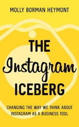 Instagram Iceberg -  Molly Borman Heymont