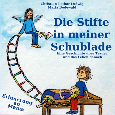 Die Stifte in meiner Schublade - Christian-Lothar Ludwig