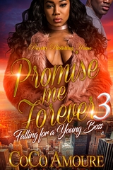 Promise Me Forever 3 -  CoCo Amoure