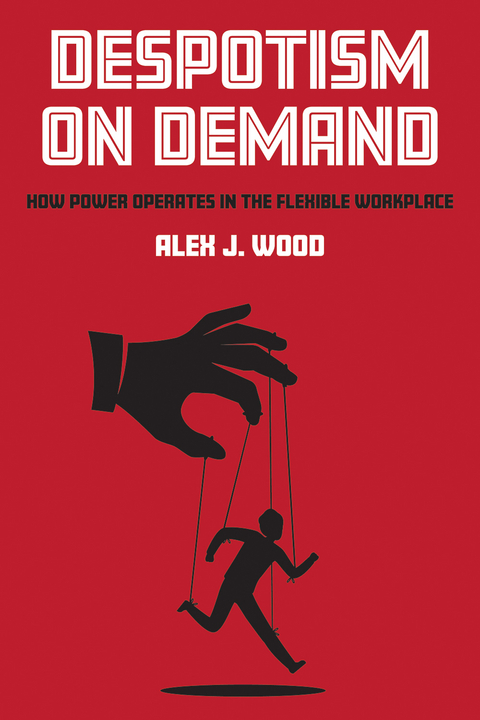 Despotism on Demand -  Alex J. Wood