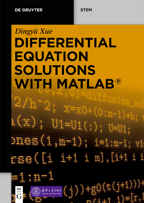 Differential Equation Solutions with MATLAB® - Dingyü Xue