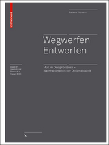 Wegwerfen - Entwerfen -  Susanne Ritzmann