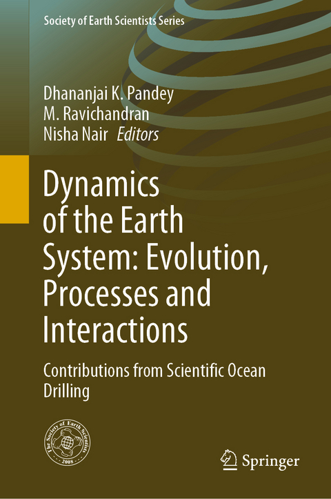 Dynamics of the Earth System: Evolution, Processes and Interactions - 