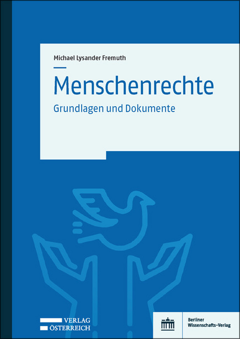 Menschenrechte -  Michael-Lysander Fremuth