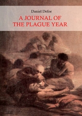 A Journal of the Plague Year (Illustrated) - Daniel Defoe