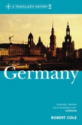 A Traveller's History of Germany - Judd, Denis; Cole, Robert