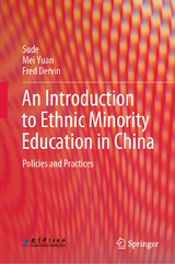 An Introduction to Ethnic Minority Education in China -  Sude, Mei Yuan, Fred Dervin