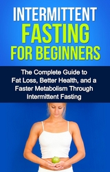 Intermittent Fasting For Beginners -  David Remington