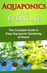 Aquaponics For Everyone - Steve Ryan