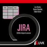 JIRA - Lars Rayher, Roman Simschek, Fabian Kaiser