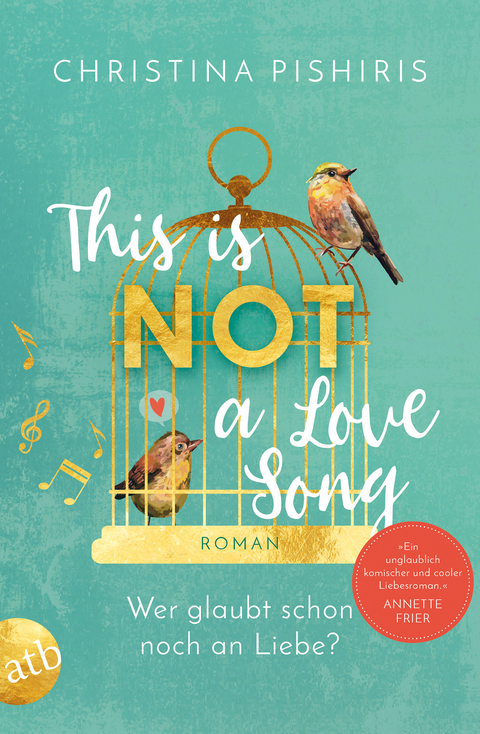 This Is (Not) a Love Song - Christina Pishiris