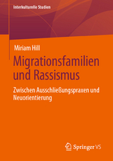 Migrationsfamilien und Rassismus - Miriam Hill