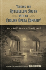 Touring the Antebellum South with an English Opera Company - 