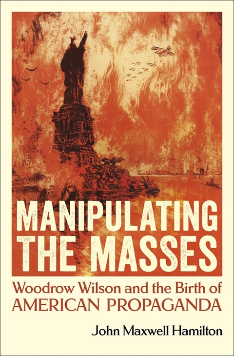 Manipulating the Masses -  John Maxwell Hamilton