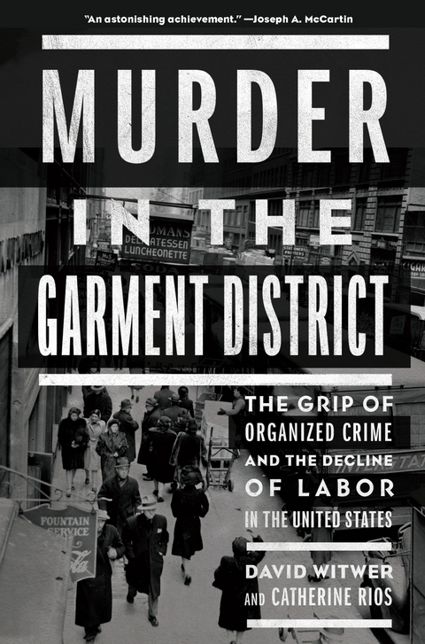 Murder in the Garment District - David Witwer, Catherine Rios