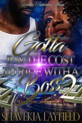 Gotta Pay Cost To Ride With The Boss 2 -  Shavekia Layfield