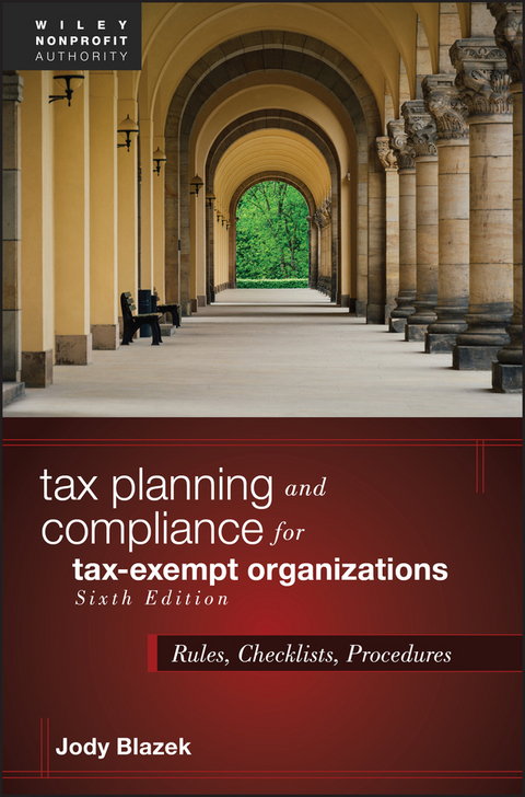 Tax Planning and Compliance for Tax-Exempt Organizations -  Jody Blazek