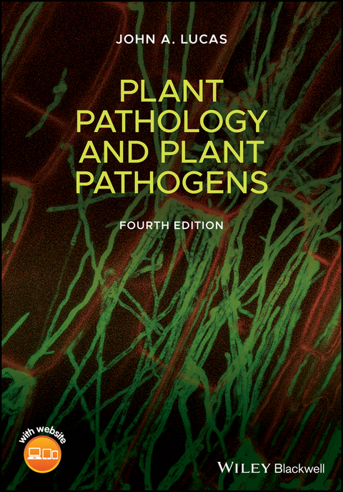 Plant Pathology and Plant Pathogens - John A. Lucas