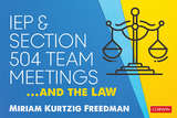 IEP and Section 504 Team Meetings...and the Law - Miriam Kurtzig Freedman