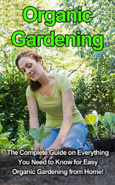 Organic Gardening -  Steve Ryan