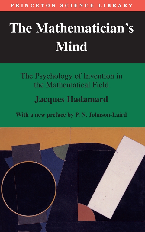 The Mathematician's Mind - Jacques Hadamard