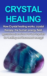 Crystal Healing - Amber Rainey