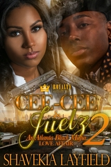 Cee-Cee & Juelz 2 -  Shavekia Layfield