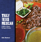 Truly Texas Mexican - Adán Medrano