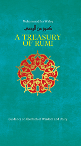 Treasury of Rumi -  Jalal Al-Din Rumi,  Muhammad Isa Waley