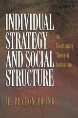 Individual Strategy and Social Structure -  Hobart Peyton Young