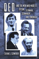 QED and the Men Who Made It -  S. S. Schweber