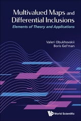 MULTIVALUED MAPS AND DIFFERENTIAL INCLUSIONS - Valeri Obukhovskii, Boris Gel'man