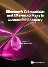 Biharmonic Submanifolds And Biharmonic Maps In Riemannian Geometry -  Chen Bang-yen Chen,  Ou Ye-lin Ou