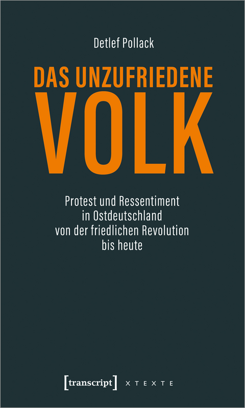 Das unzufriedene Volk - Detlef Pollack