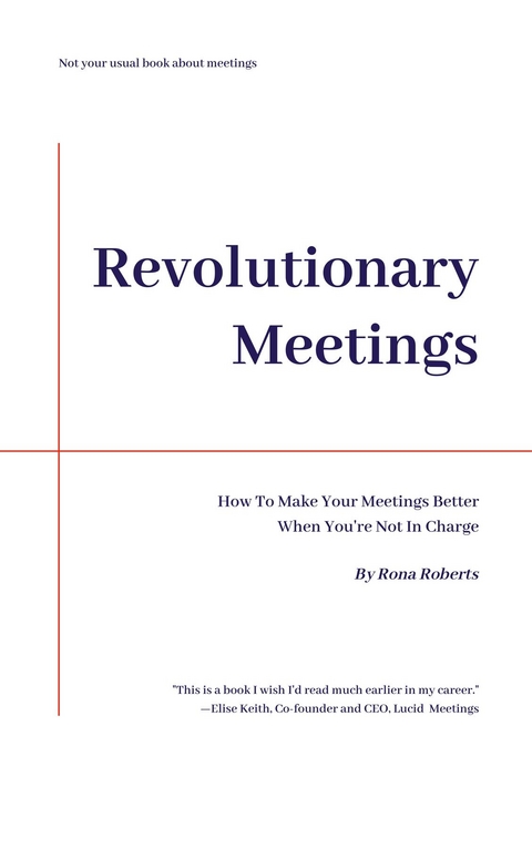 Revolutionary Meetings -  Rona Roberts