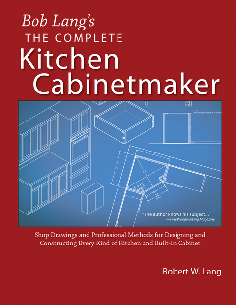 Bob Lang's Complete Kitchen Cabinet Maker -  Robert Lang