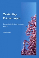 Zukünftige Erinnerungen - Stefan Simon