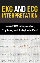 EKG and ECG Interpretation - Alyssa Stone