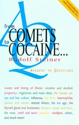 From Comets to Cocaine... - Rudolf Steiner