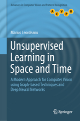 Unsupervised Learning in Space and Time - Marius Leordeanu