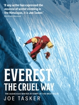 Everest the Cruel Way - Joe Tasker