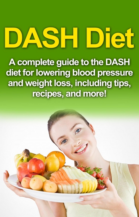 DASH Diet - Samantha Welti