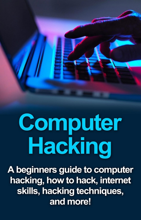 Computer Hacking - Joe Benton