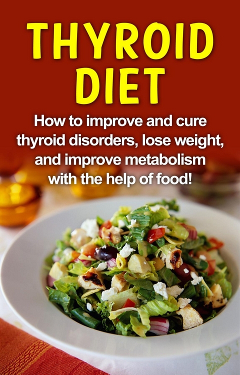 Thyroid Diet -  Robert Jacobson