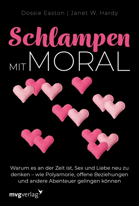 Schlampen mit Moral: Erweiterte Neuausgabe - Janet W. Hardy, Dossie Easton