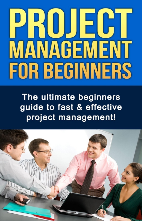 Project Management For Beginners -  Ben Robinson