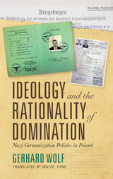 Ideology and the Rationality of Domination -  Gerhard Wolf