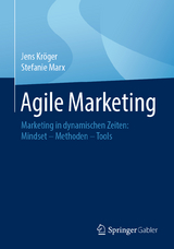 Agile Marketing - Jens Kröger, Stefanie Marx