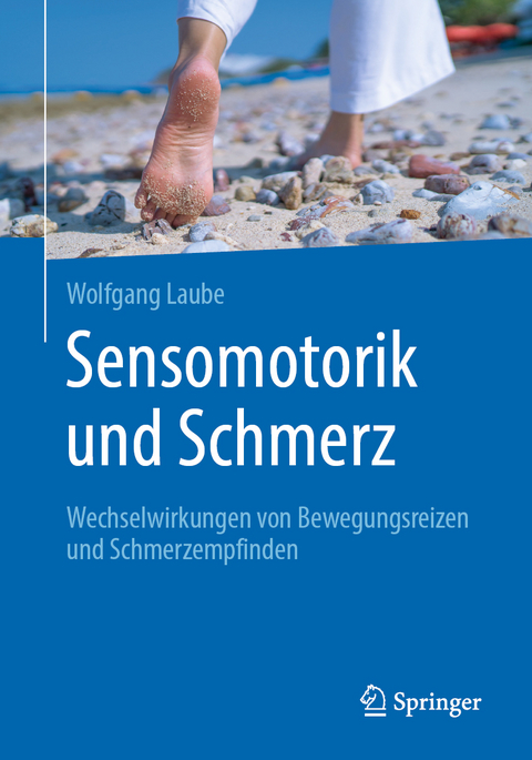 Sensomotorik und Schmerz - Wolfgang Laube